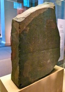 The Rosetta Stone. 196 BC British Museum. The Rosetta Stone. 196 BC